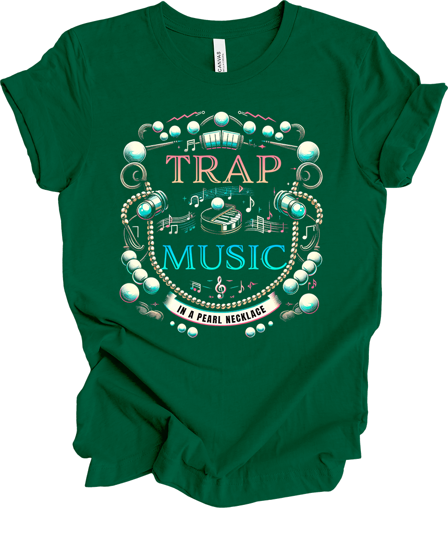 Trap Music in a Pearl Necklace T-Shirt